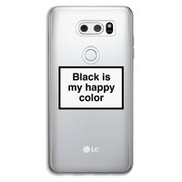 Black is my happy color: LG V30 Transparant Hoesje