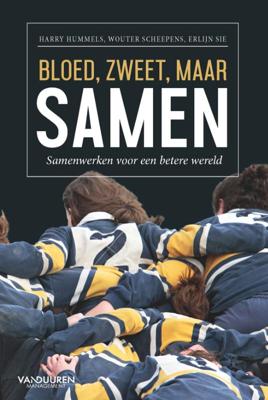 Bloed, zweet, maar samen (Paperback)