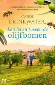 Een leven tussen de olijfbomen - Carol Drinkwater - ebook