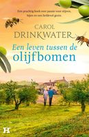 Een leven tussen de olijfbomen - Carol Drinkwater - ebook