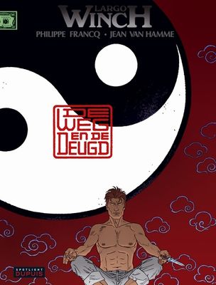 Largo Winch - 16 - DE WEG EN DE DEUGD - Jean van Hamme - Paperback (9789031429448) Largo Winch - 16 - DE WEG EN DE DEUGD - Jean van Hamme - Paperback (9789031429448)