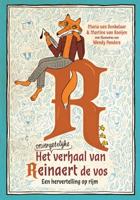 Het onvergetelijke verhaal van Reinaert de vos (Hardback) Het onvergetelijke verhaal van Reinaert de vos (Hardback)