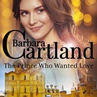 The Prince Who Wanted Love (Barbara Cartland's Pink Collection 139) - thumbnail