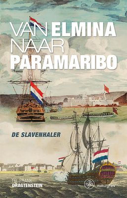 Van Elmina naar Paramaribo - Frank Dragtenstein - ebook