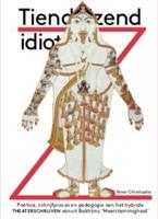 Tienduizend idioten (Paperback)