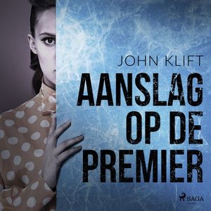 Aanslag op de premier