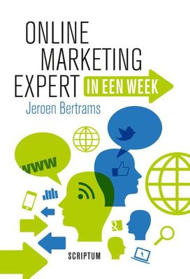 Online marketing expert in een week - Jeroen Bertrams - ebook