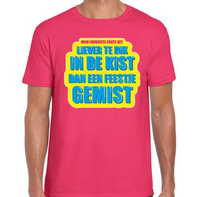 Liever te dik in de kist dan een feestje gemist - verkleed t-shirt - roze - heren - Foute party