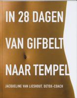 In 28 Dagen Van Gifbelt Naar Tempel - thumbnail
