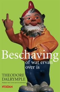 Beschaving, of wat ervan over is (Paperback)