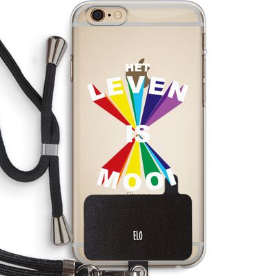 Het Leven Is Mooi: iPhone 6 PLUS / 6S PLUS Transparant Hoesje met koord