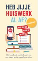 Heb jij je huiswerk al af? (Paperback)