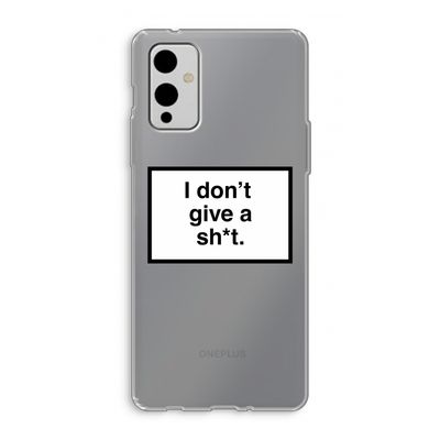 Don't give a shit: OnePlus 9 Transparant Hoesje