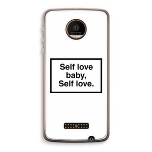 Self love: Motorola Moto Z Force Transparant Hoesje
