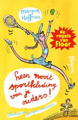Leen nooit sportkleding van je ouders - Marjon Hoffman - ebook