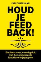 Houd je feedback! (Paperback)