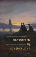 Filosoferen bij schemerlicht (Paperback)