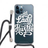 Hustle Lady: iPhone 13 Pro Max Transparant Hoesje met koord