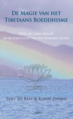 De magie van het Tibetaans Boeddhisme (Paperback)