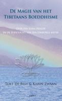 De magie van het Tibetaans Boeddhisme (Paperback)