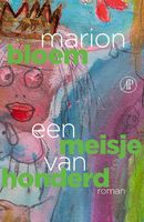 Een meisje van honderd - Marion Bloem - ebook