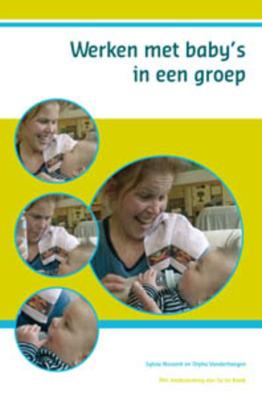 Werken met baby&apos;s in een groep (Paperback)