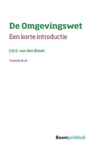 De Omgevingswet - J.H.G. van den Broek - ebook