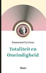 Totaliteit en Oneindigheid (Paperback)