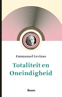 Totaliteit en Oneindigheid (Paperback)