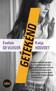 Getekend - Evelien de Vlieger, Katja Holvoet - ebook