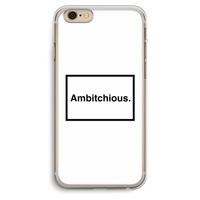 Ambitchious: iPhone 6 Plus / 6S Plus Transparant Hoesje