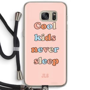Cool Kids Never Sleep: Samsung Galaxy S7 Transparant Hoesje met koord