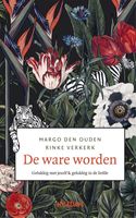 De ware worden - Rinke Verkerk, Margo den Ouden - ebook