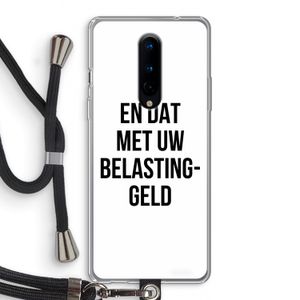 Belastinggeld: OnePlus 8 Transparant Hoesje met koord