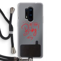 Not Your Baby: OnePlus 8 Pro Transparant Hoesje met koord