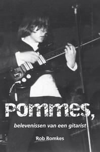 Pommes, belevenissen van een gitarist (Paperback)