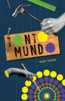 Tonto mundo (Paperback)