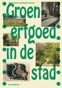 Groen erfgoed in de stad (Paperback)