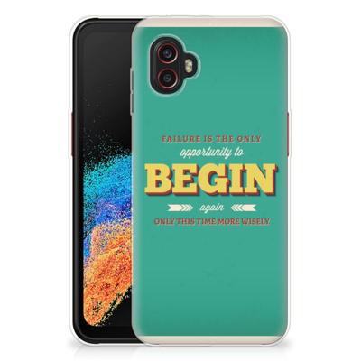 Samsung Galaxy Xcover 6 Pro | Siliconen hoesje | met naam Quote Begin Samsung Galaxy Xcover 6 Pro | Siliconen hoesje | met naam Quote Begin