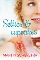Selfies en cupcakes - Martin Scherstra - ebook