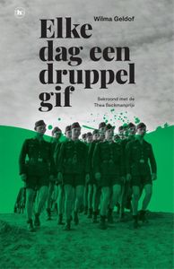 Elke dag een druppel gif - Wilma Geldof - ebook