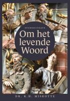 Om het levende woord - Studieuitgave (Hardback)