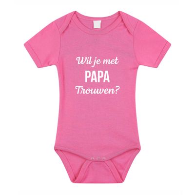Wil je met papa trouwen huwelijksaanzoek baby rompertje roze meisjes
