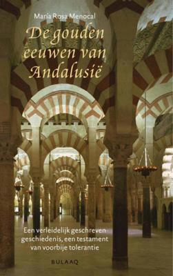 De gouden eeuwen van Andalusie (Paperback)