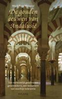 De gouden eeuwen van Andalusie (Paperback)