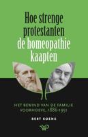 Hoe strenge protestanten de homeopathie kaapten (Paperback)
