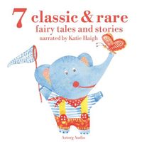 7 Classic and Rare Fairy Tales and Stories for Little Children - thumbnail
