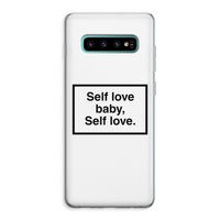 Self love: Samsung Galaxy S10 Plus Transparant Hoesje