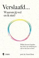 Verslaafd... Waarom jij wel en ik niet? - Geert Dom - ebook Verslaafd... Waarom jij wel en ik niet? - Geert Dom - ebook