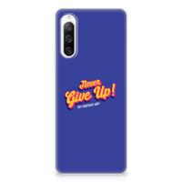 Sony Xperia 10 IV | Siliconen hoesje | met naam Never Give Up